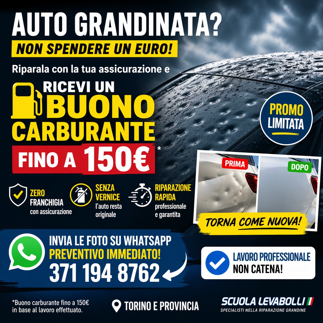 √ RIPARAZIONE GRANDINE FINO A 1000 BOLLINI